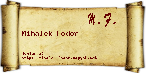 Mihalek Fodor névjegykártya